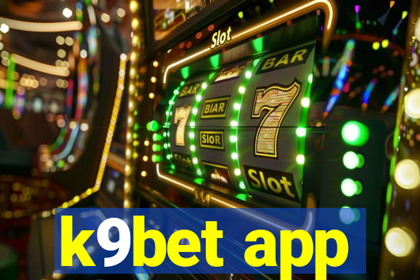 k9bet app